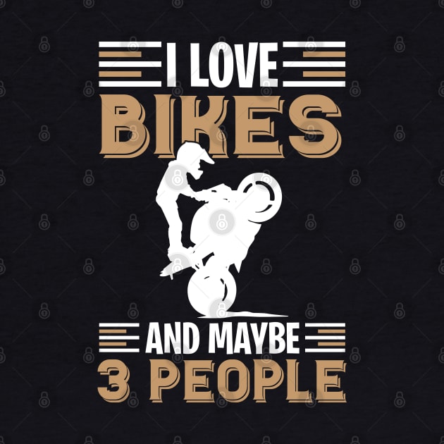 Motocross I love bikes and maybe 3 people by Little Treasures